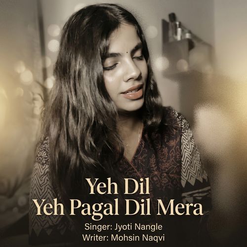 Yeh Dil Yeh Pagal Dil Mera