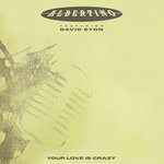 Your Love Is Crazy (Bueno Mix)