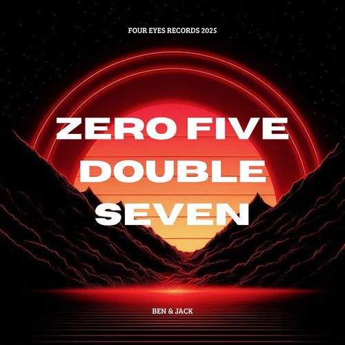 Zero Five Double Seven (Mixes)