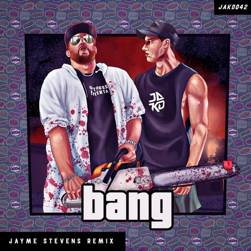 BANG (Jayme Stevens Remix)_poster_image