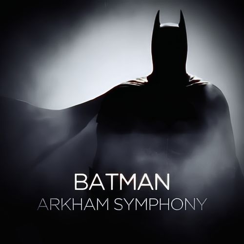 BATMAN: Arkham Symphony (Epic Mashup)