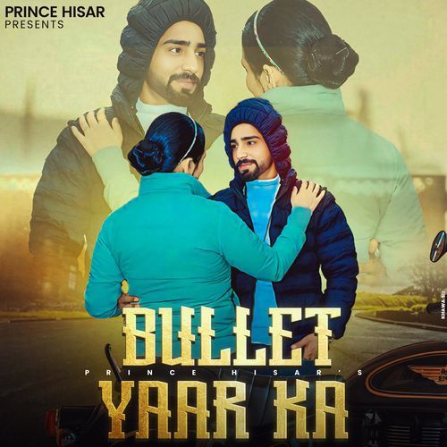 BULLET YAAR KA