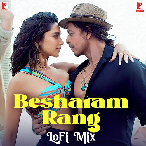 Besharam Rang - LoFi Mix