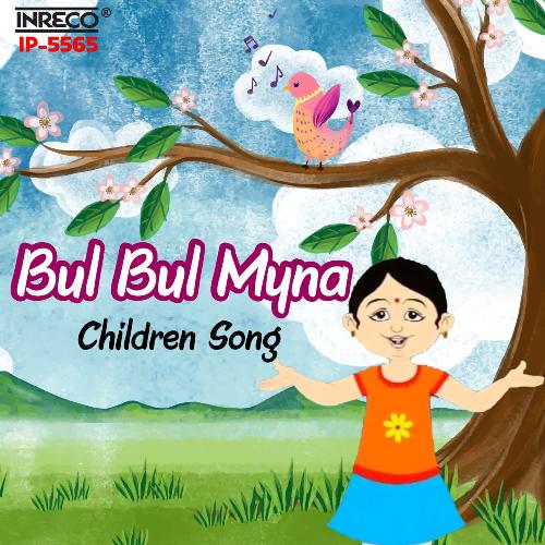 Bul Bul Myna (Children Song)