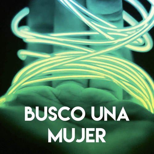 Busco Una Mujer