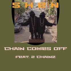 Chain Comes Off (feat. 2 Chainz)