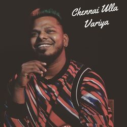 Chennai Ulla Variya-AhECVAQAW3c