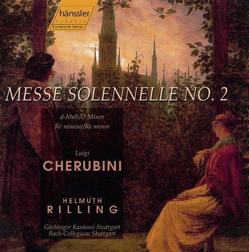 Cherubini: Mass No. 2 in D Minor, "Messe Solennelle"