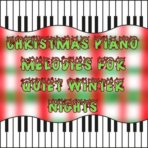 Christmas Piano Melodies for Quiet Winter Nights_poster_image