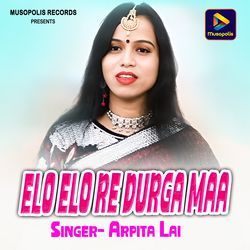 Elo Elo Re Durga Maa