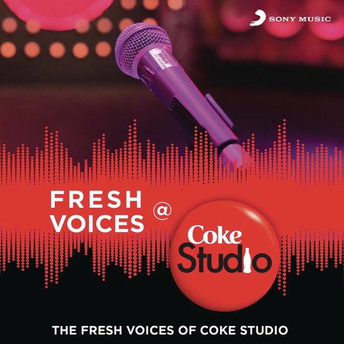 Fresh Voices @ Coke Studio India