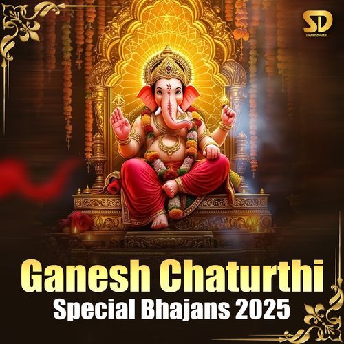 Ganesh Chaturthi Special Bhajans 2025
