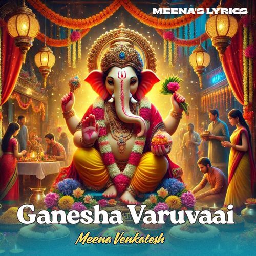 Ganesha Varuvaai