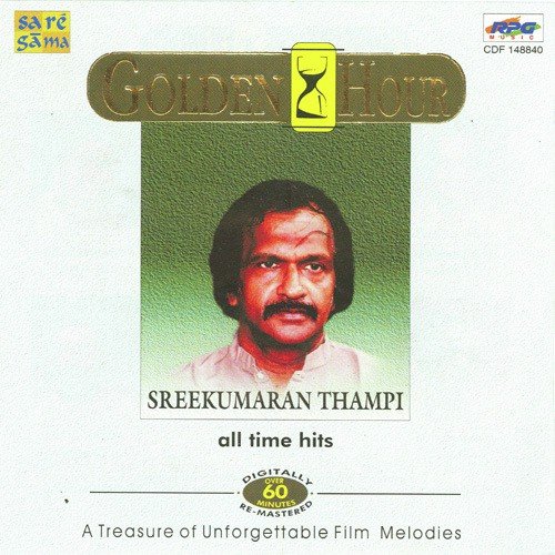 Golden Hour - Sreekumaran Thampi - All Time Hits