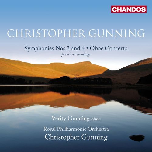 Gunning: Symphonies Nos. 3 and 4 & Oboe Concerto