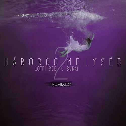 Háborgó Mélység 2 (Remixes)