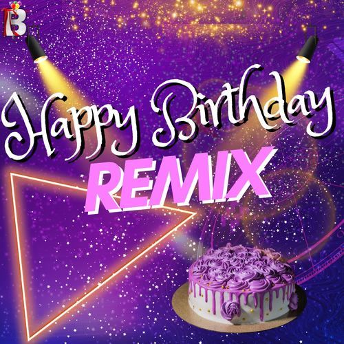 Happy Birthday Remix