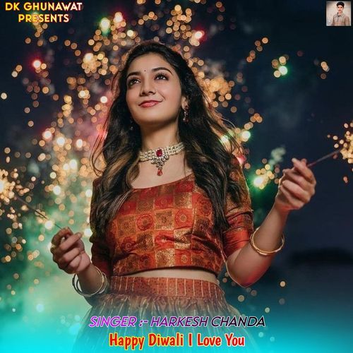 Happy Diwali I Love You