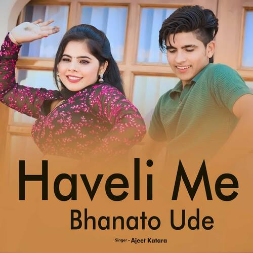 Haveli Me Bhanato Ude