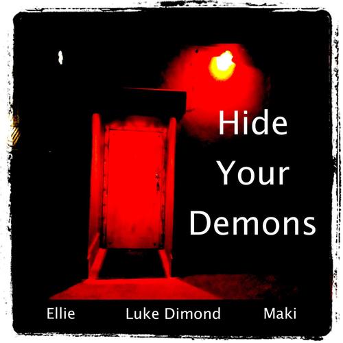 Hide Your Demons