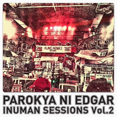 Inuman Sessions, Vol. 2 (Live)