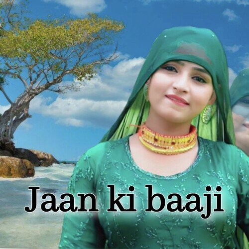 Jaan ki baaji