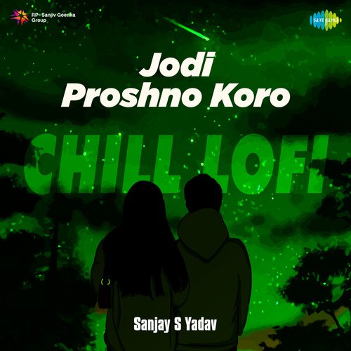 Jodi Proshno Koro - Chill Lofi