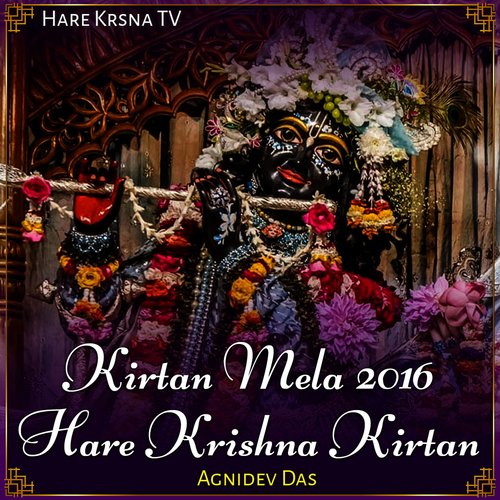 Kirtan Mela 2016 Hare Krishna Kirtan