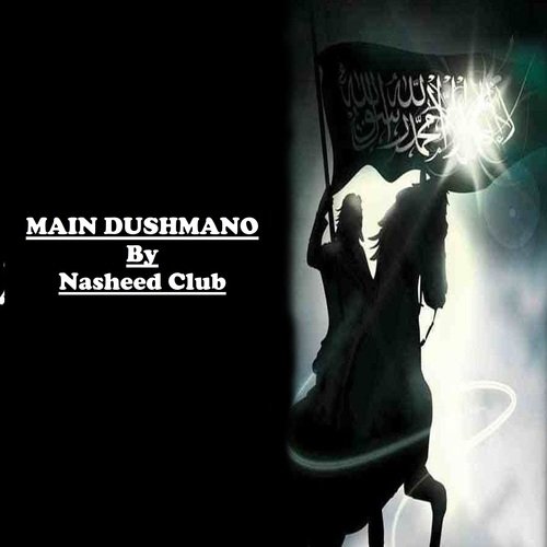 MAIN DUSHMANO