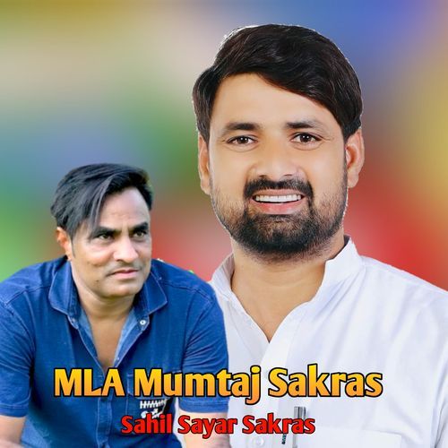 MLA Mumtaj Sakras