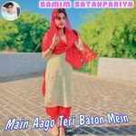 Main Aago Teri Baton Mein