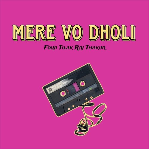 Mere Vo Dholi cover art