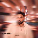 Naina Moray (Trance Rendition)