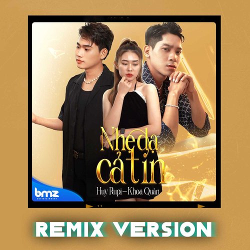 Nhẹ Dạ Cả Tin (Remix Version)