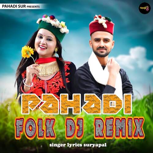 Pahadi Folk DJ Remix