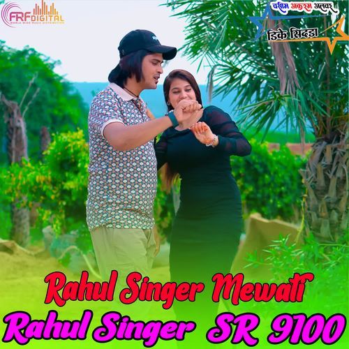 Rahul Singer SR  9100