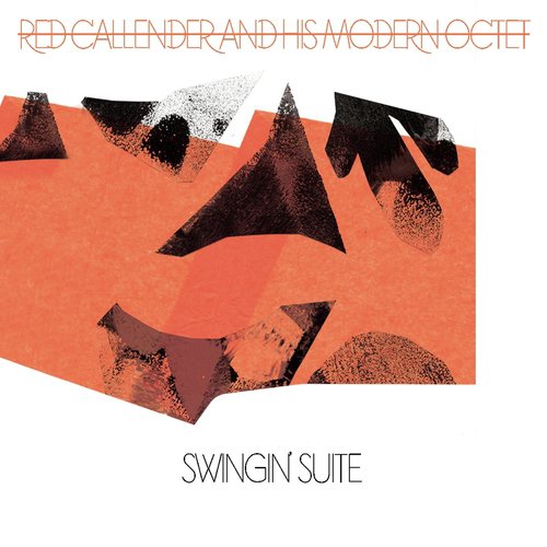 Red Callender and His Modern Octet: Swingin' Suite_poster_image