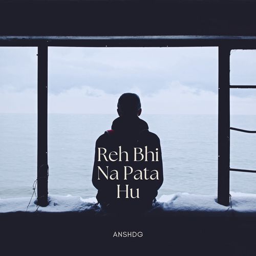 Reh Bhi Na Pata Hu
