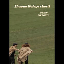 SHOPNO HOLEYO SHOTTI-PR5ZRSBlRh4