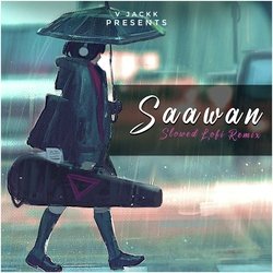 Saawan (Slowed Lofi Remix)-JSwGVRIAYGA