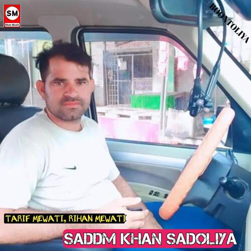 Saddm khan sadoliya