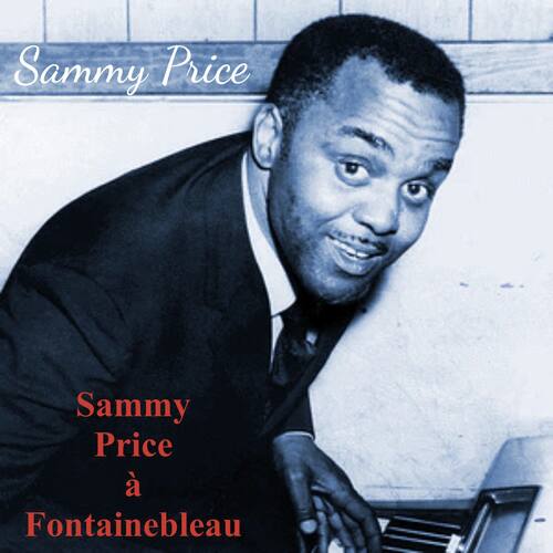 Sammy Price à Fontainebleau