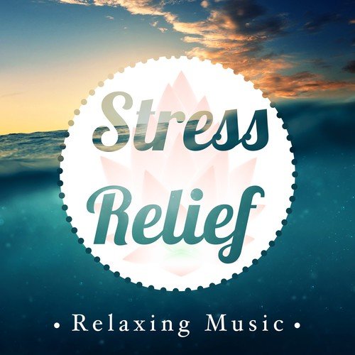 Stress Relief - Relaxing Music for Work Related Stress and Anxiety