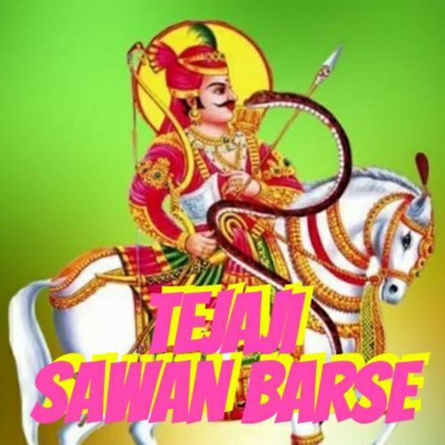 Tejaji Sawan Barse