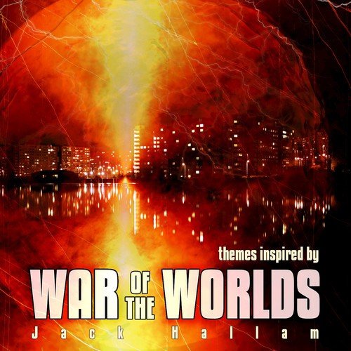 Themes Inspired by War of the Worlds