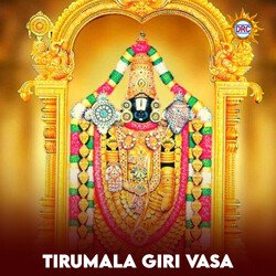 Tirumala Giri Vasa-OwI6Uh9EWVw