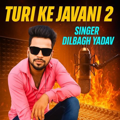Turi Ke Jawani 2