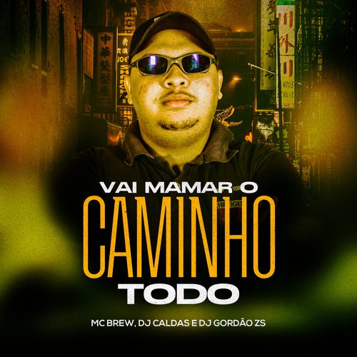 Vai Mamar O Caminho Todo_poster_image