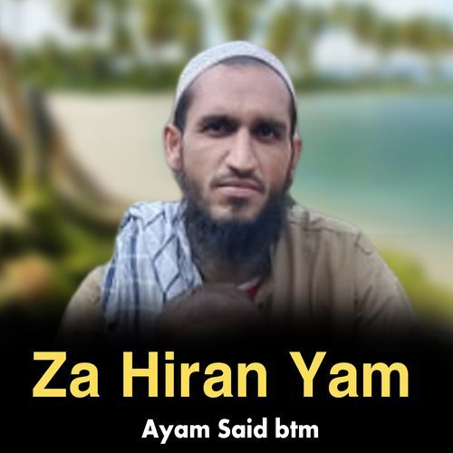 Za Hiran Yam