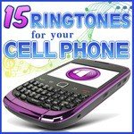 15 Ringtones for Your Cell Phone